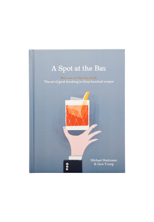 A Spot at the Bar, a book on the art of good drinking with 300 cocktail recipes