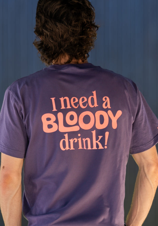 I Need A Bloody Drink Tee